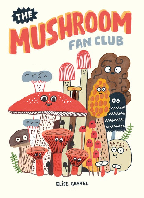 The Mushroom Fan Club