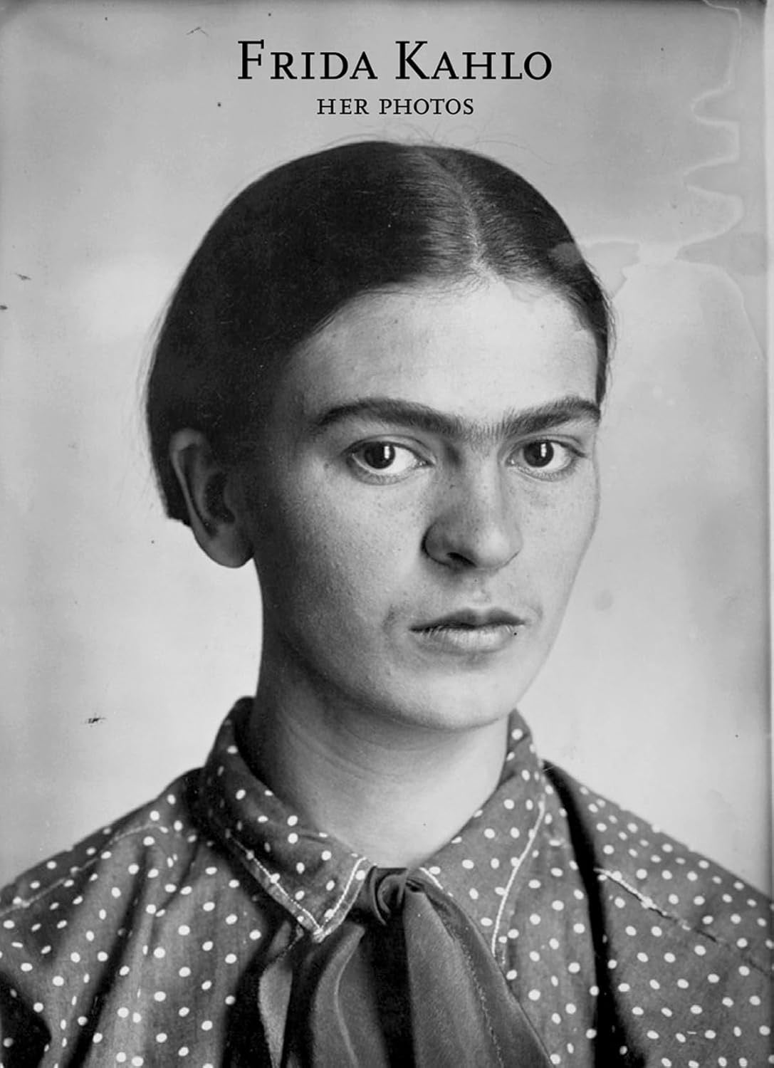 Frida Kahlo - Her Photos